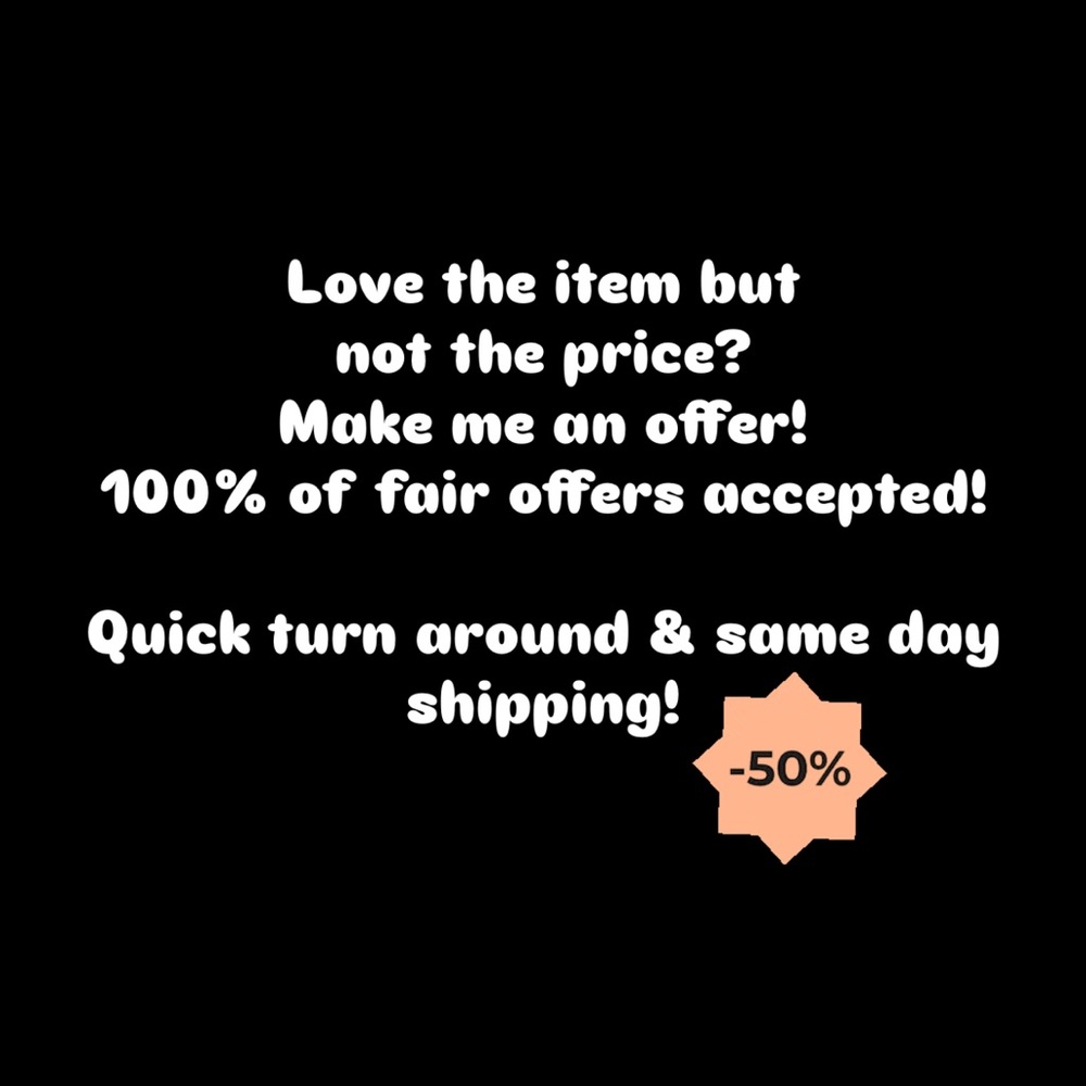 No Offer is too Small! 🖤